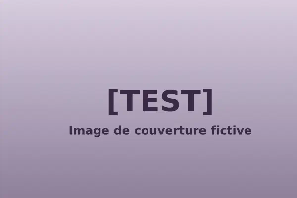 Fond violet dégradé portant la mention « [TEST] Image de couverture fictive »